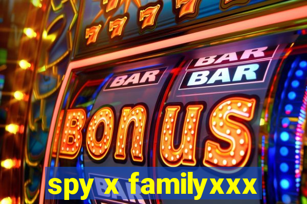 spy x familyxxx